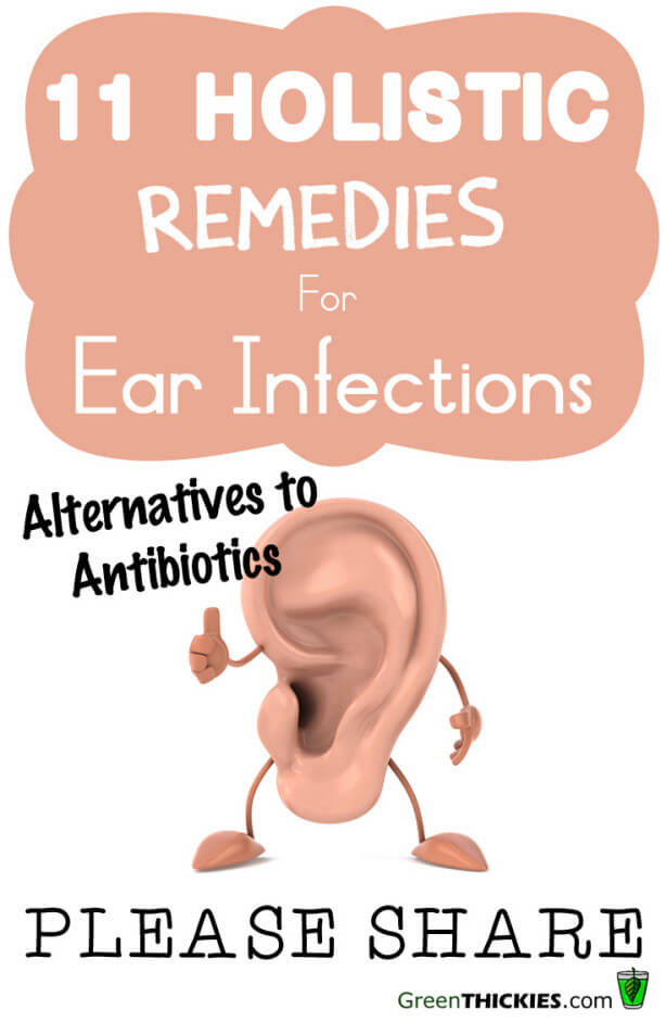 11 Holistic Remedies For Ear Infections: Alternatives To ...