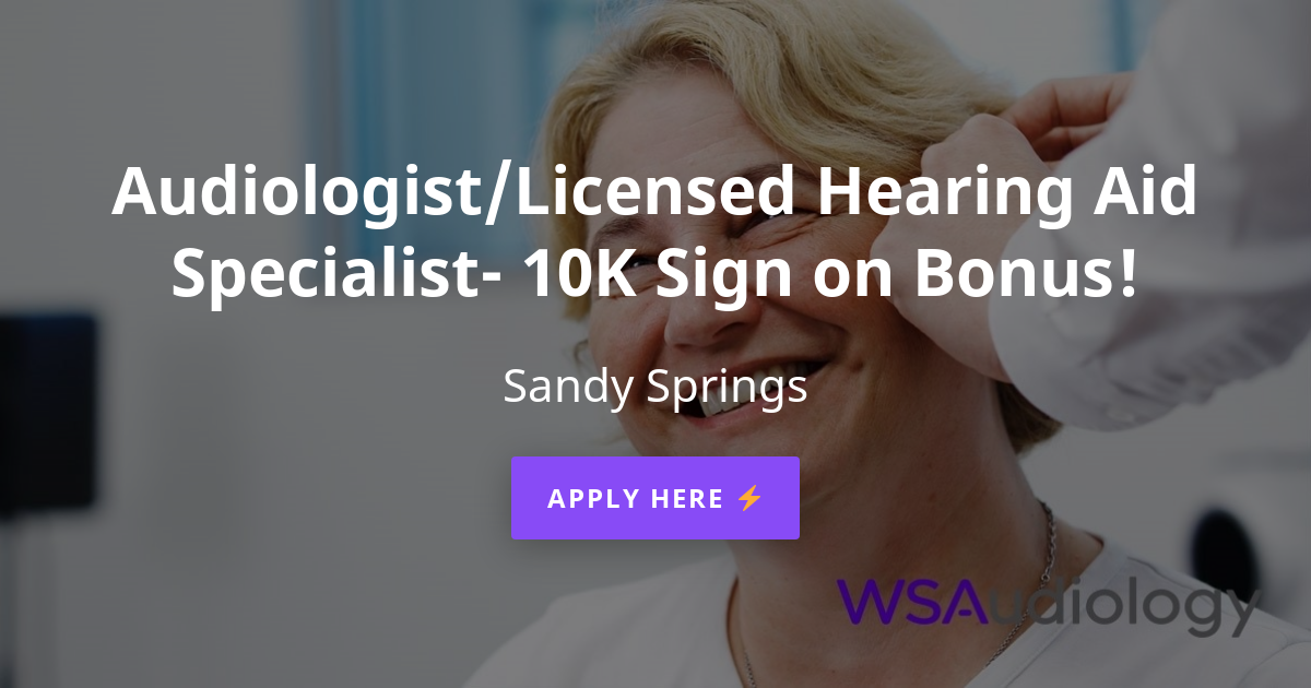 Audiologist/Licensed Hearing Aid Specialist