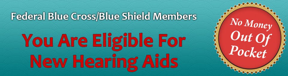 Federal Blue Cross Blue Shield Hearing Aid Provider