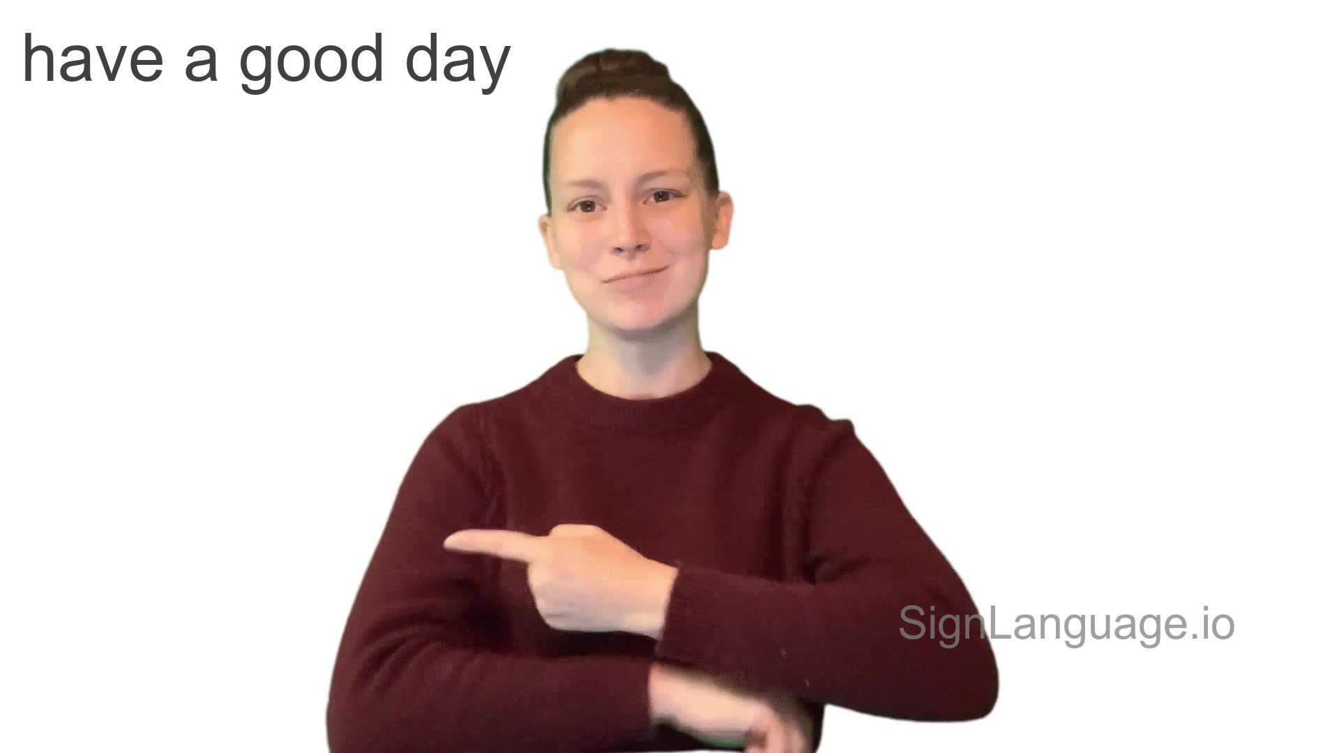 Have a good day in ASL