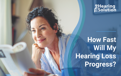How Fast Will My Hearing Loss Progress?