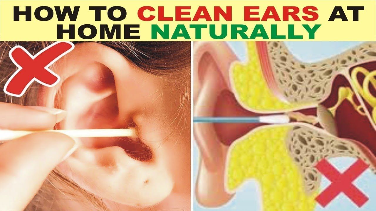 How to clean ears at home naturally in 2020