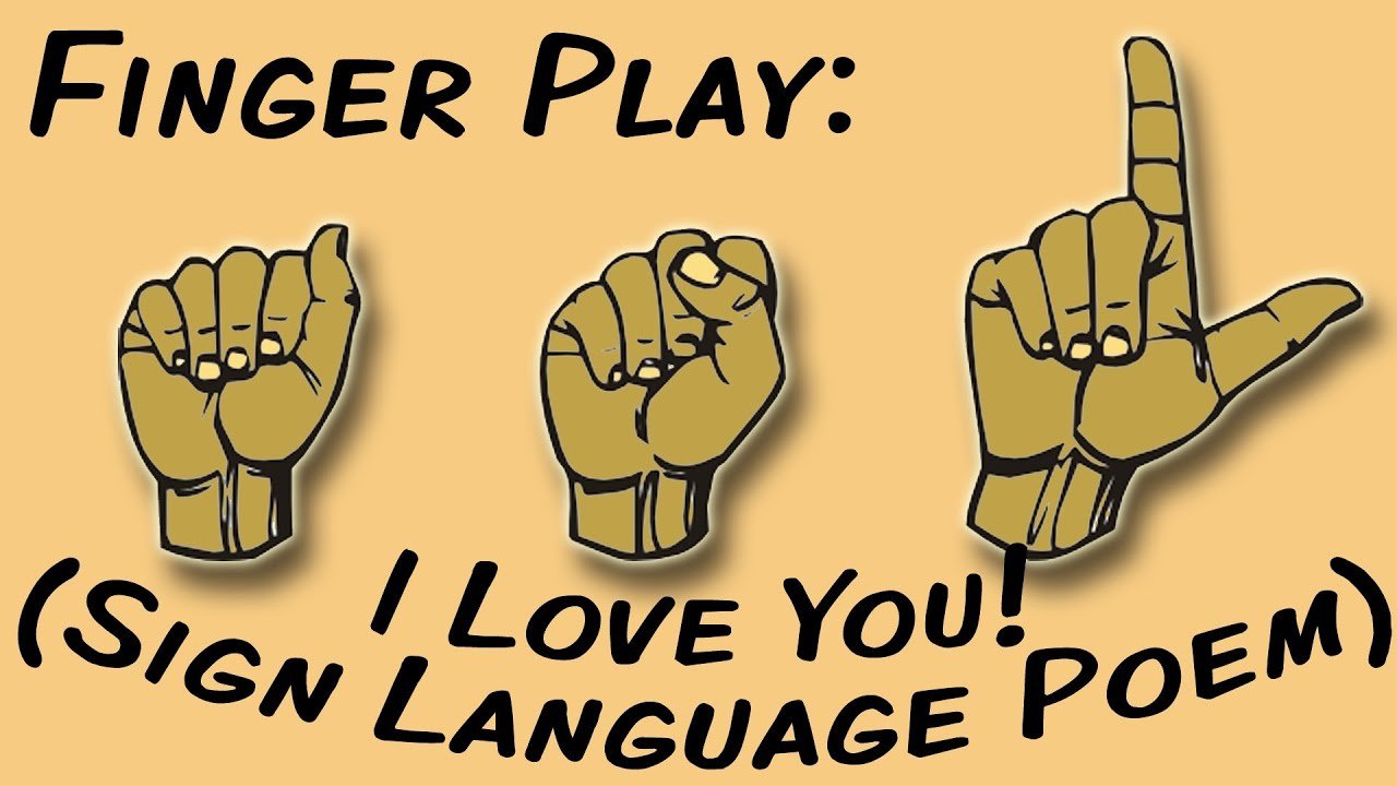 I Love You (American Sign Language/ASL Poem)